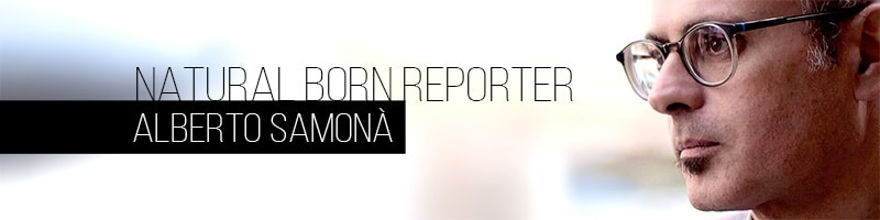 Alberto Samonà - Natural Born Reporter